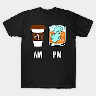 AM Coffee PM Whisky T-Shirt